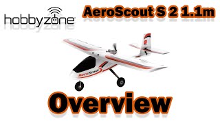 Overview Hobbyzone Aeroscout S 2 11m RTF [upl. by Odnalor]