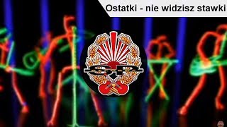 STRACHY NA LACHY  Ostatki  nie widzisz stawki OFFICIAL VIDEO [upl. by Notreb967]