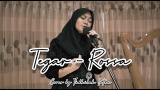 TEGAR  ROSSA  COVER BY FADHILAH INTAN [upl. by Ysnat854]