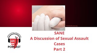 Sexual Assault Cases for EMS  Part 2 [upl. by Victoir]