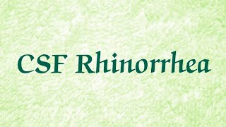 CSF Rhinorrhea [upl. by Gnad]