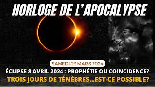 Eclipse 8 Avril 2024 Prophétie ou Coincidence Trois Jours de Ténèbres Esce Possible  VISION TV [upl. by Mayman]