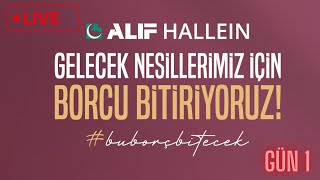 ALIF HALLEIN CANLI YAYIN BAĞIŞ PROGRAMI  GÜN 1 [upl. by Atsahc]