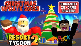 TROPICAL RESORT TYCOON 2 FULL CHRISTMAS 2023 UPDATE Roblox [upl. by Yalc]