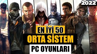 ORTA SEVİYE SİSTEMLER İÇİN 50 OYUN  PC OYUNU TAVSİYELERİ [upl. by Suivatnod]