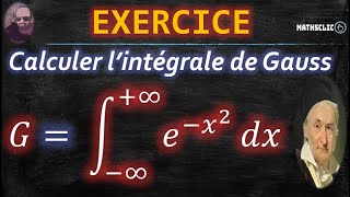 🔴MATHSCLIC EXERCICE  POST BAC  CALCUL DE LINTÉGRALE DE GAUSS SANS UTILISER DE COORDONNÉES POLAIRE [upl. by Roane491]