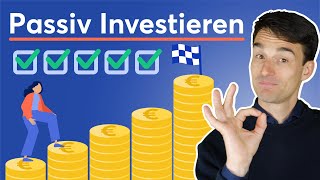 5 SCHRITTE zum PASSIVEN INVESTIEREN in ETFs  Erfolgreich Passiv Investieren Lernen 1 [upl. by Necila]