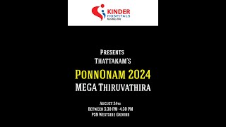 Kinder Hospitals Presents Thattakams PonnOnam 2024 Mega Thiruvathira [upl. by Statis]