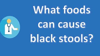 What foods can cause black stools   Best Health Channel [upl. by Nairdad839]