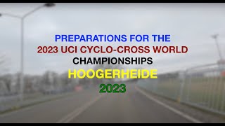 HOOGERHEIDE 2023  UCI CYCLOCROSS WORLD CHAMPIONSHIPS [upl. by Dressel]