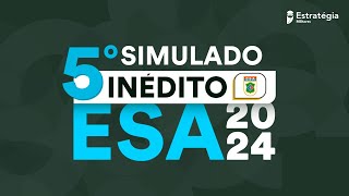 5º Simulado Inédito ESA 2024 [upl. by Maunsell75]