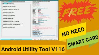 Android Utility Tool v116 No Smart Card Edition  No need smart card [upl. by Lonny]