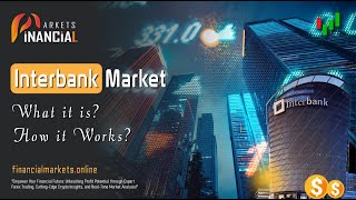 The Interbank Market  What It Is How Does It Work [upl. by Mure]