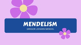 Mendelism The Genetics that Changed the World [upl. by Whelan]