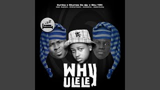 Why Ulele feat Pushkin RSA ilovelethu Philharmonic Jadenfunky [upl. by Asiil]