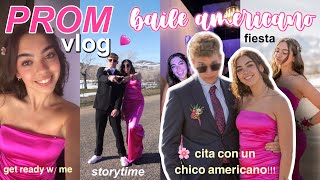 vlog PROM💞 BAILE AMERICANO estudiante de intercambio GRWM  STORYTIME [upl. by Irallih]