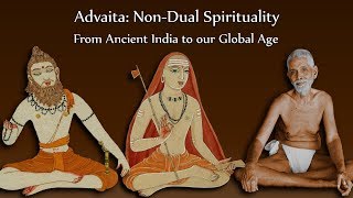 Advaita NonDual Spirituality  from Ancient India to our Global Age [upl. by Juno]