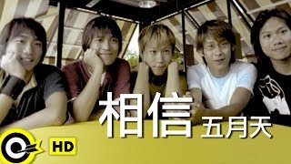 五月天 Mayday【相信 Faith】Official Music Video [upl. by Gotcher]