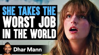 She Takes The WORST JOB IN THE WORLD  Dhar Mann Studios [upl. by Refinaj]