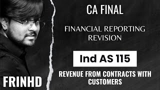 IND AS 115 REVISION  Part 1  CA Final  Financial Reporting  Harshit Dwivedi cafinalfr FRinHd [upl. by Latoya]