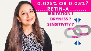 ✅What STRENGTH RETIN A  Best Retinol Product in India How To Apply Retin A 0025 vs Retin A 005 [upl. by Enelra]