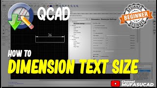 QCAD How To Dimension Text Size [upl. by Emmery]