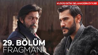 Kudüs Fatihi Selahaddin Eyyubi 29 Bölüm Fragmanı  DAĞIN EFENDİSİ GELİYOR [upl. by Silrak]