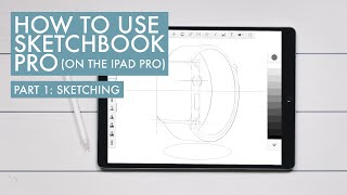 How to Use Sketchbook Pro on the iPad Pro [upl. by Cuthbertson]