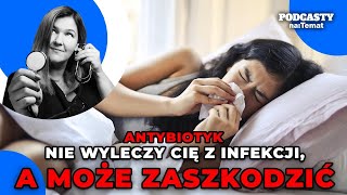 Antybiotyk nie działa na wirusy Nie wyleczy z infekcji a może zaszkodzić  Zdrowie Bez Cenzury [upl. by Lajes]