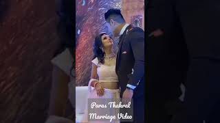 Paras Thakral marriage video  Paras wife sneha Sachdeva New Instagram Reels shorts shortsparholi [upl. by Anerac]