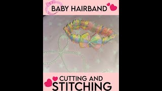 Trending baby hairband cutting and stitching headband hairbend babyhairband scrunchies hairbend [upl. by Dolora737]