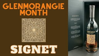 Glenmorangie Month Week 5 Signet Review [upl. by Gorski]