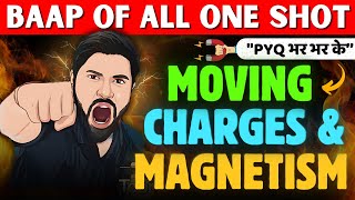 Moving Charges and Magnetism One Shot  Chapter4 Class 12 Physics Oneshot  202425  CBSE JEE NEET [upl. by Concepcion]