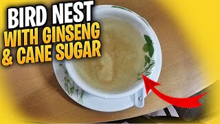 人参蔗糖（或冰糖）燕窝 Confinement Recipe  Bird Nest with Ginseng amp Cane Sugar [upl. by Nickolaus628]