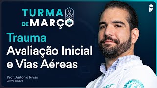 Trauma Avaliação Inicial e Vias Aéreas  Aula Curso Extensivo Residência Médica [upl. by Arrad]