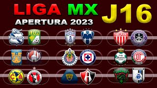 FECHAS HORARIOS Y CANALES PARA LA JORNADA 16 DE LA LIGA MX APERTURA 2023 [upl. by Mano]