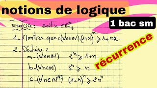 exercice notions de logique 1 bac sm raisonnement par récurrence [upl. by Hook783]