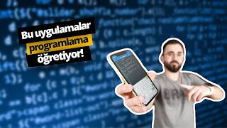 Bu uygulamalar programlama öğretiyor Yazılım öğrenmek isteyenler buraya [upl. by Stockton891]