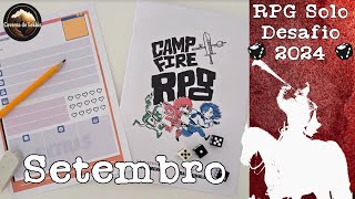 Desafio RPG Solo 2024  Setembro  Sistema Minimalista  Campfire RPG [upl. by Engamrahc]