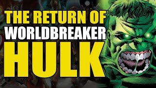 The Return of Worldbreaker Hulk Immortal Hulk Vol 7 Hulk is Hulk  Comics Explained [upl. by Adnilahs782]