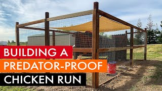 Building a predatorproof chicken coop run [upl. by Hana]