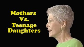 Jeanne Robertson quotMothers vs Teenage Daughtersquot [upl. by Sirkin416]