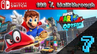 Super Mario Odyssey  100 Walkthrough Part 7 100 Guide All Collectibles amp All Unlockables [upl. by Xenophon904]