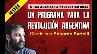 Un programa para la Revolución argentina Sartelli  Razón y Revolución [upl. by Yajet]