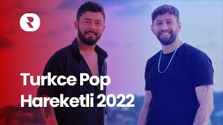 Eğlenceli Şarkılar Türkçe 2022 🎼 Hareketli Yerli Şarkılar 2022 💃 Türkçe Eğlenceli Müzikler 2022 Mix [upl. by Crosse]