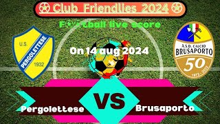 🛑LIVE Pergolettese VS Brusaporto  Featured Club Friendlies  Full Match Live Streaming [upl. by Parcel657]