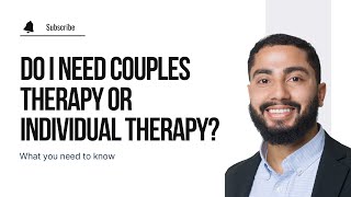 Individual Therapy or Couples Therapy Which One Is Right [upl. by Ferris]