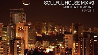 SOULFUL HOUSE MIX 9 [upl. by Goddord]