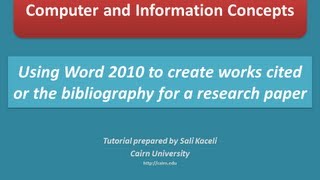 Using Microsoft Word 2010 to create a bibliography or works cited page [upl. by Eilis713]