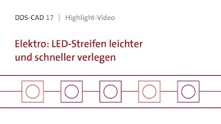 DDScad 17  Elektro LEDStreifen leichter und schneller verlegen [upl. by Nnylrats955]